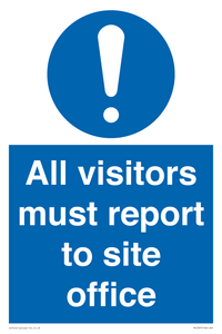 All visitors must report to site office